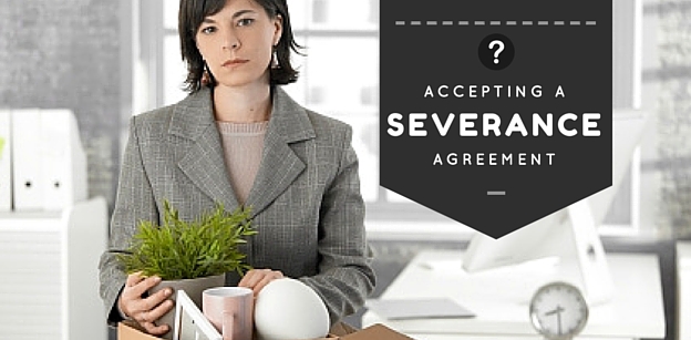 Should I accept a severance agreement?